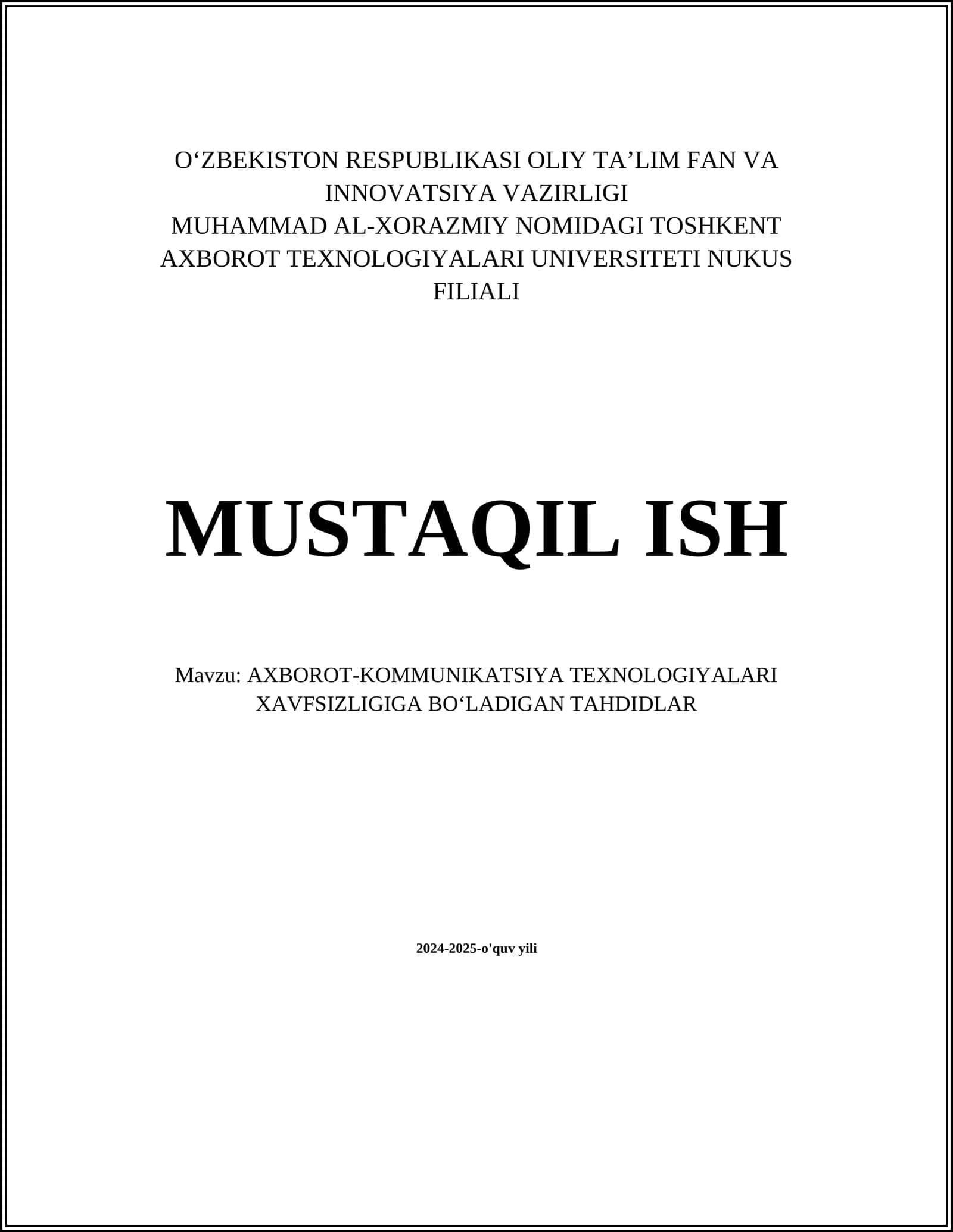 AXBOROT-KOMMUNIKATSIYA TEXNOLOGIYALARI XAVFSIZLIGIGA BOʻLADIGAN TAHDIDLAR