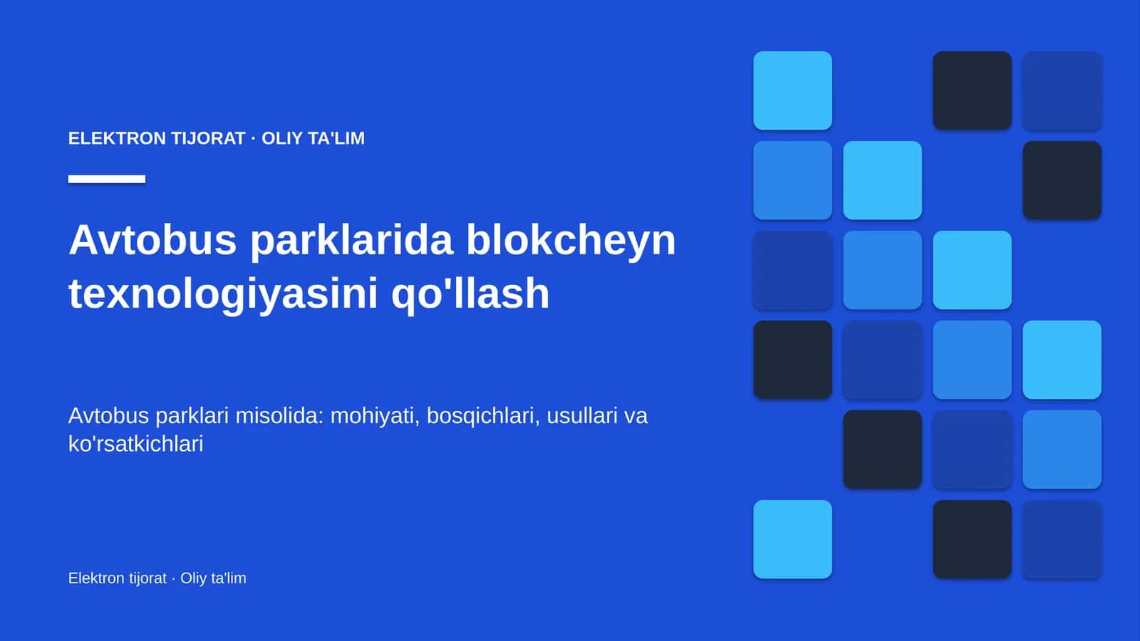 Avtobus parklarida blokcheyn texnologiyasini qo'llash