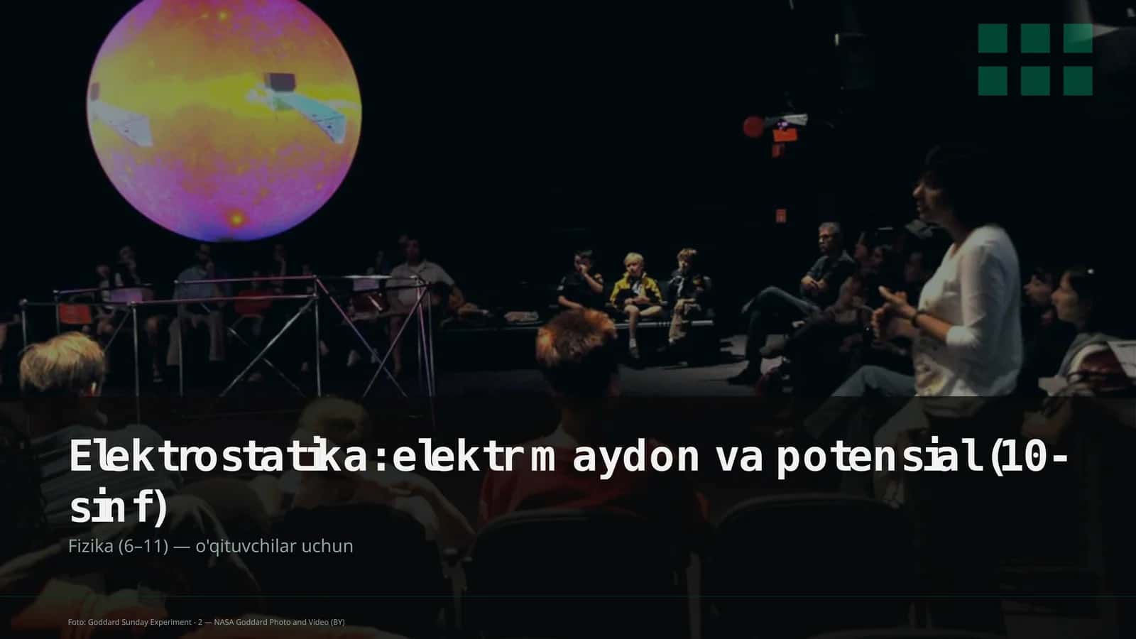 Elektrostatika: elektr maydon va potensial (10-sinf)