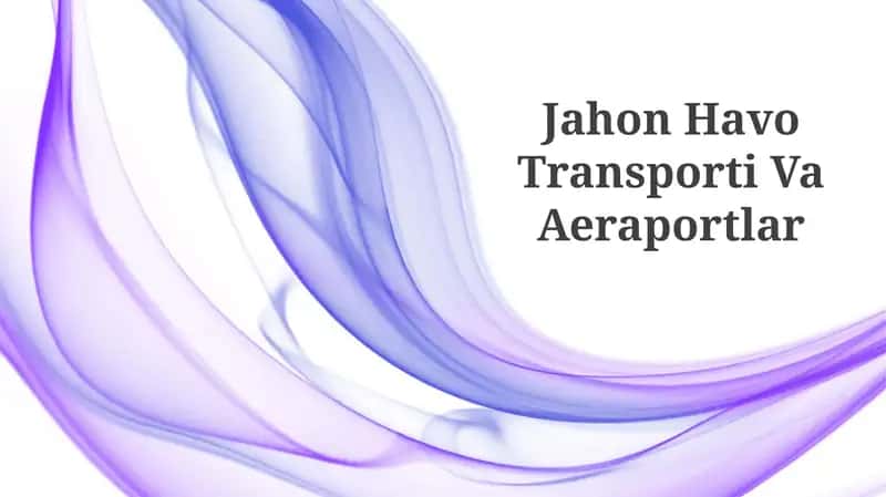 Jahon Havo Transporti Va Aeraportlar