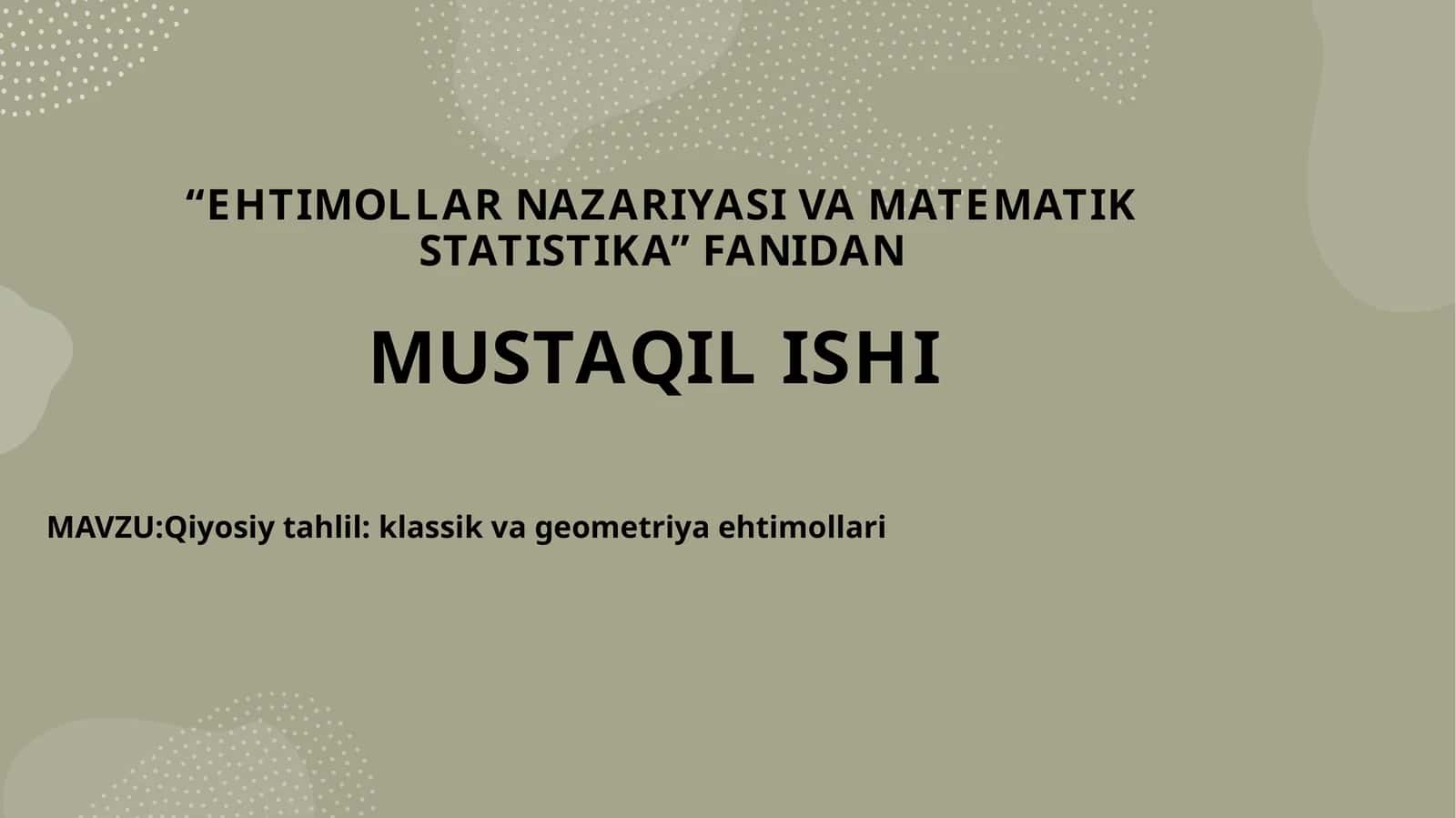 EHTIMOLLAR NAZARIYASI VA MATEMATIK STATISTIKA