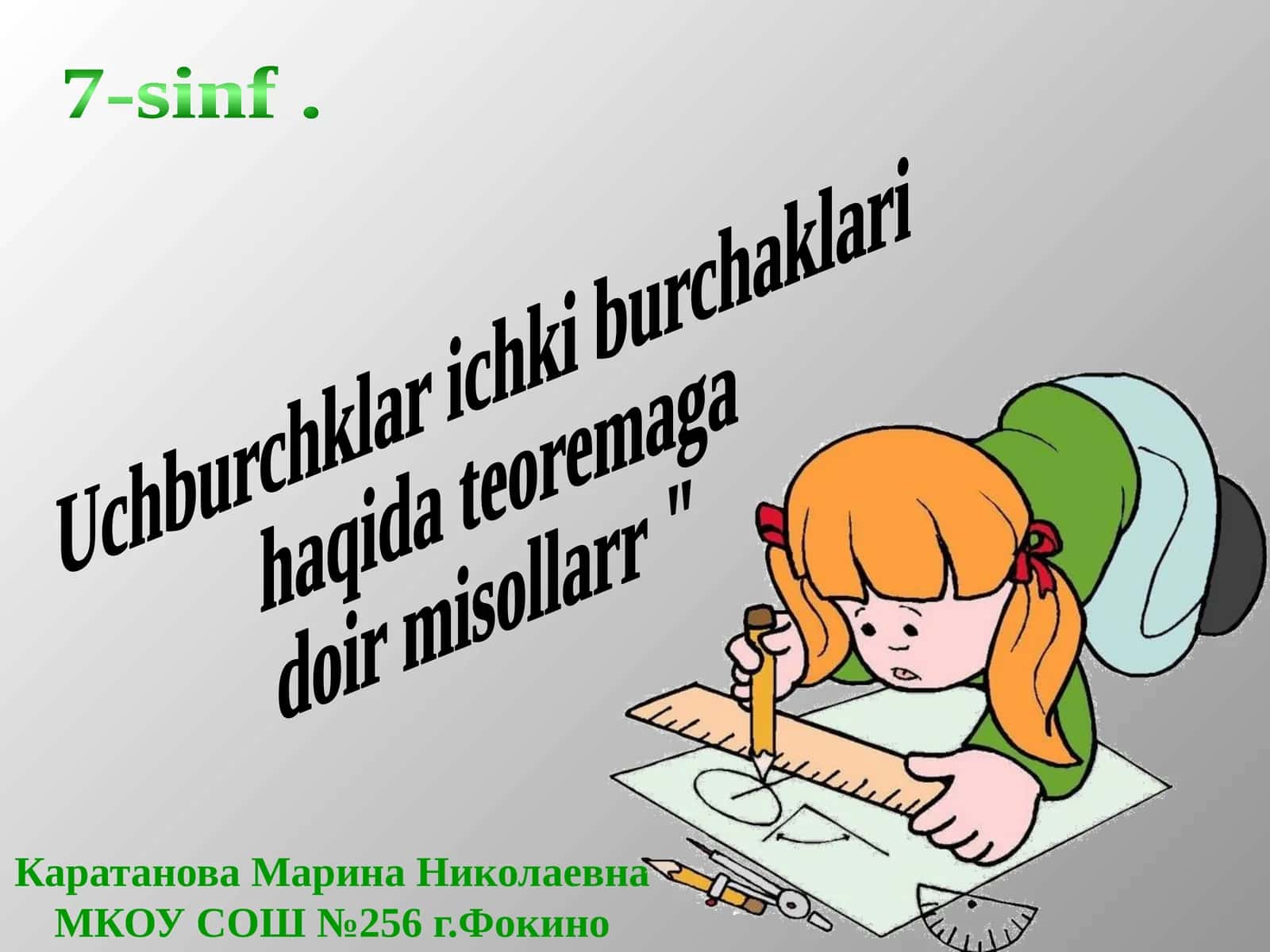 Uchburchaklar ichki burchaklari haqida teoremaga doir misollar