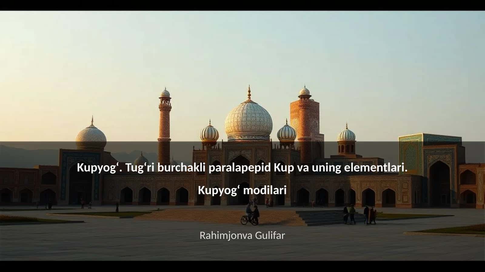 Kupyogʻ. Tugʻri burchakli paralapepid Kup va uning elementlari. Kupyogʻ modilari