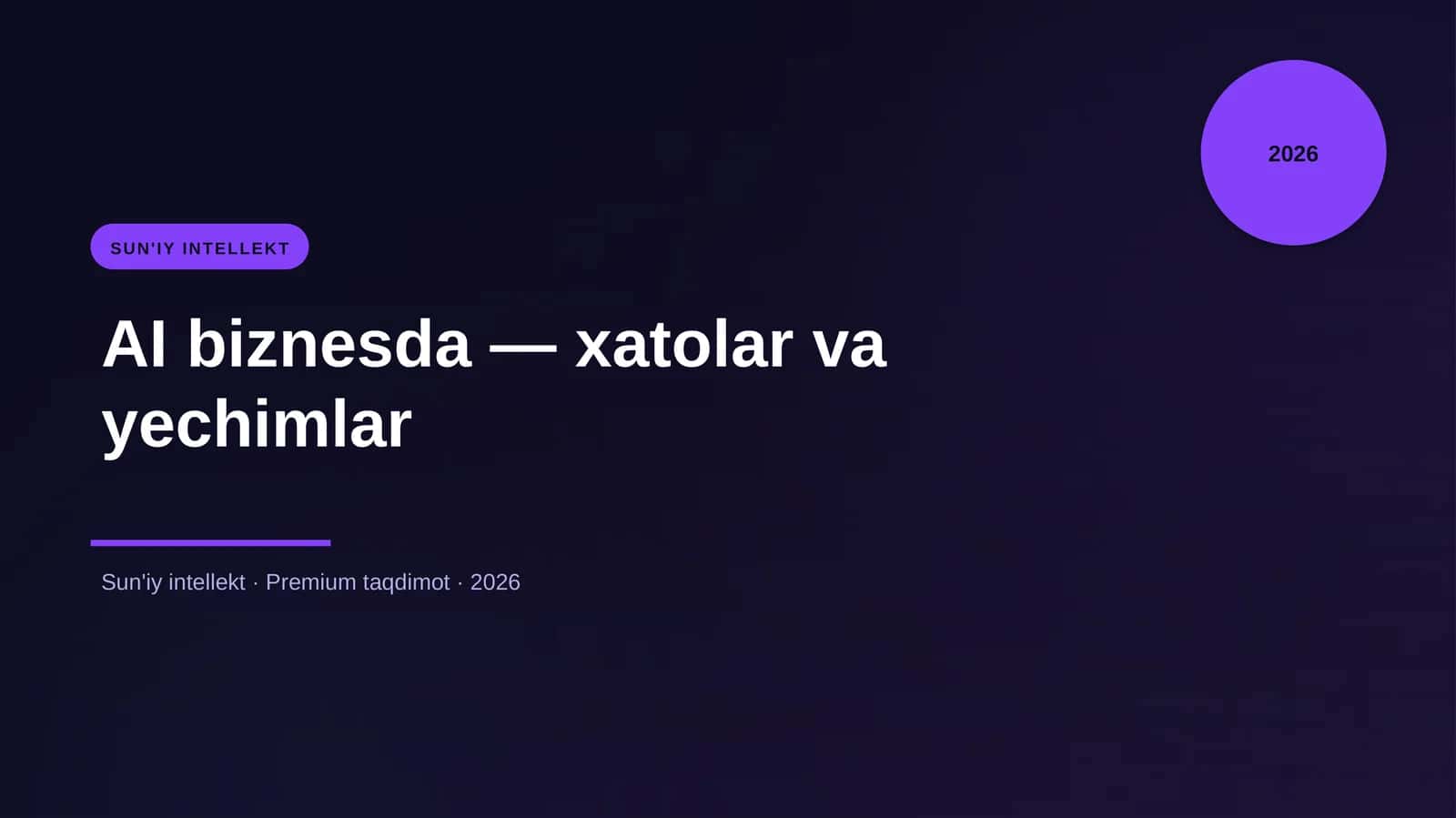 AI biznesda — xatolar va yechimlar