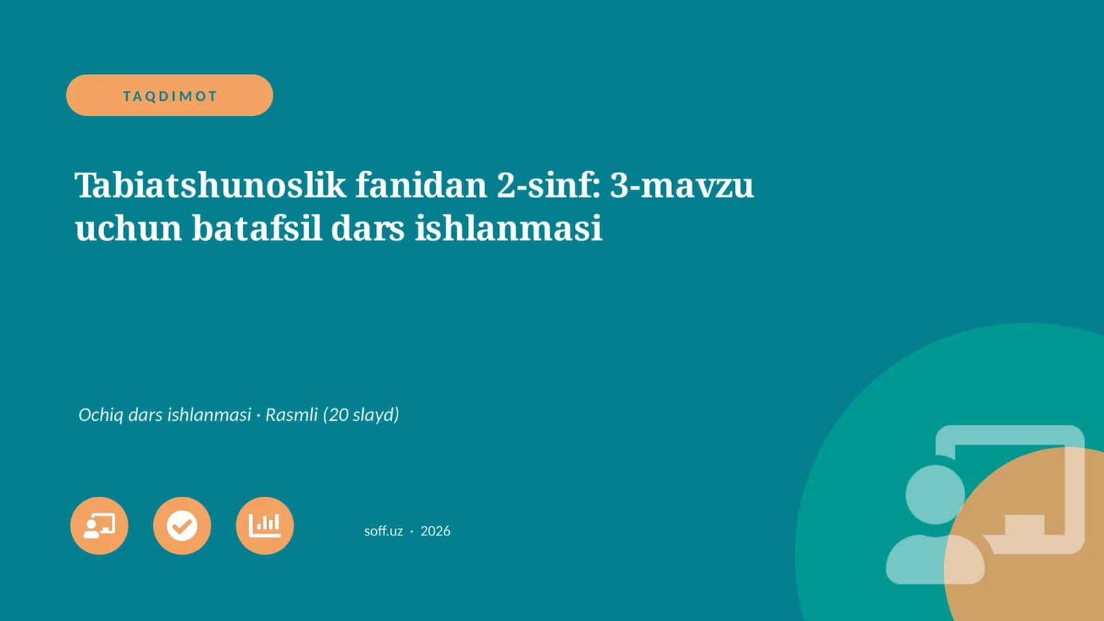 Tabiatshunoslik fanidan 2-sinf: 3-mavzu uchun batafsil dars ishlanmasi