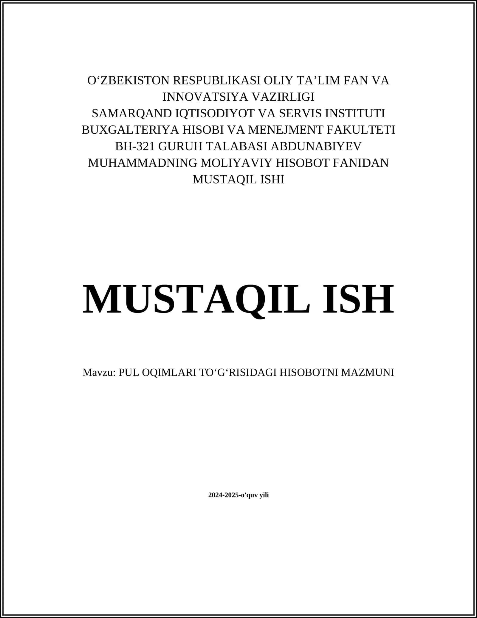 PUL OQIMLARI TOʻGʻRISIDAGI HISOBOTNI MAZMUNI