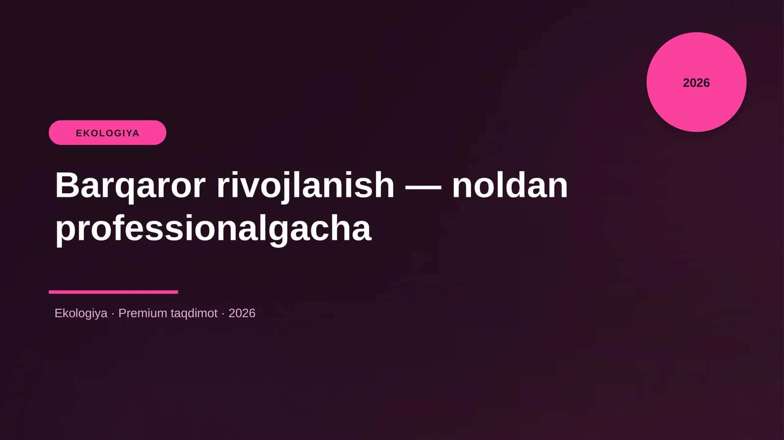 Barqaror rivojlanish — noldan professionalgacha