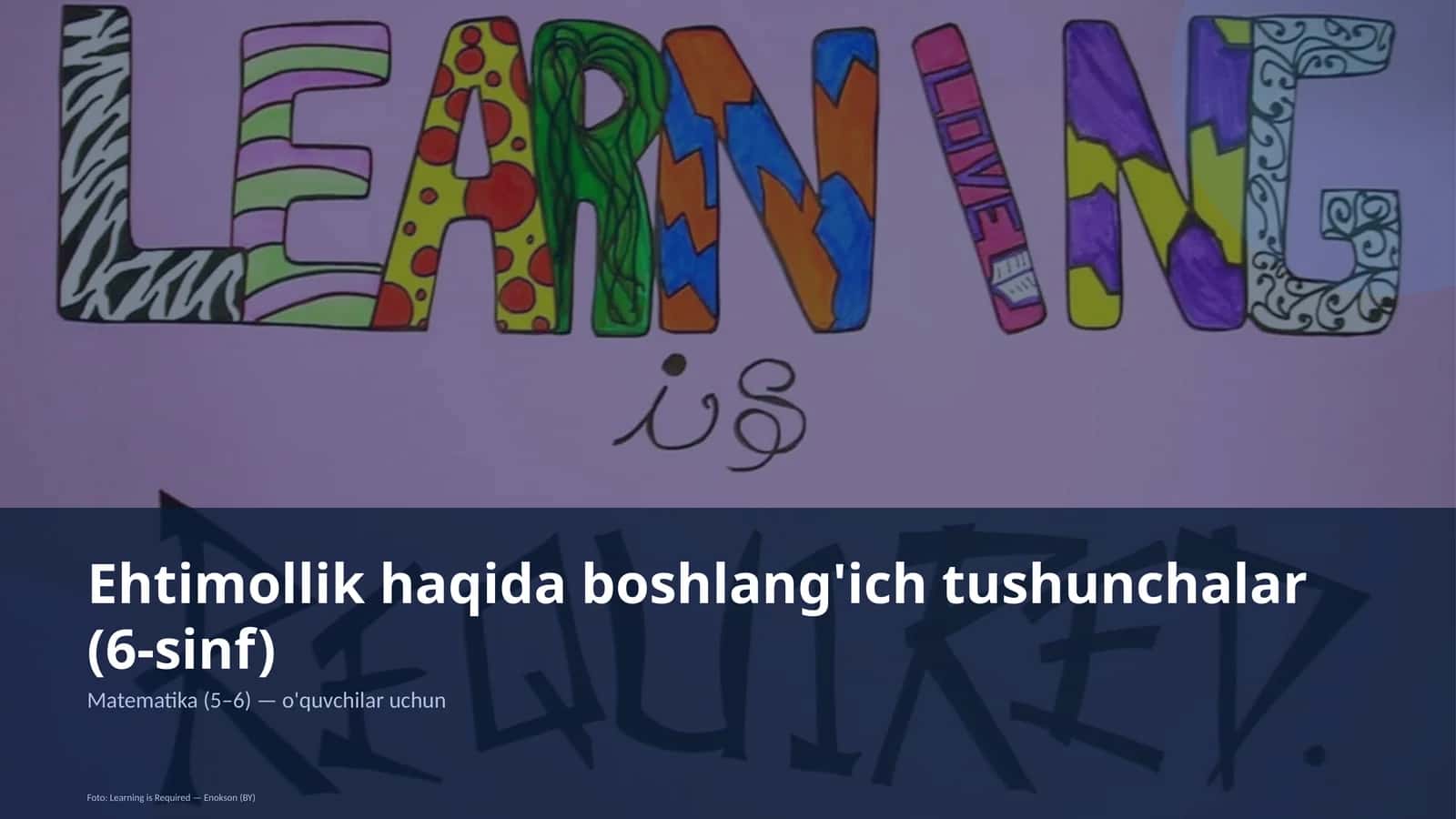 Ehtimollik haqida boshlang'ich tushunchalar (6-sinf)
