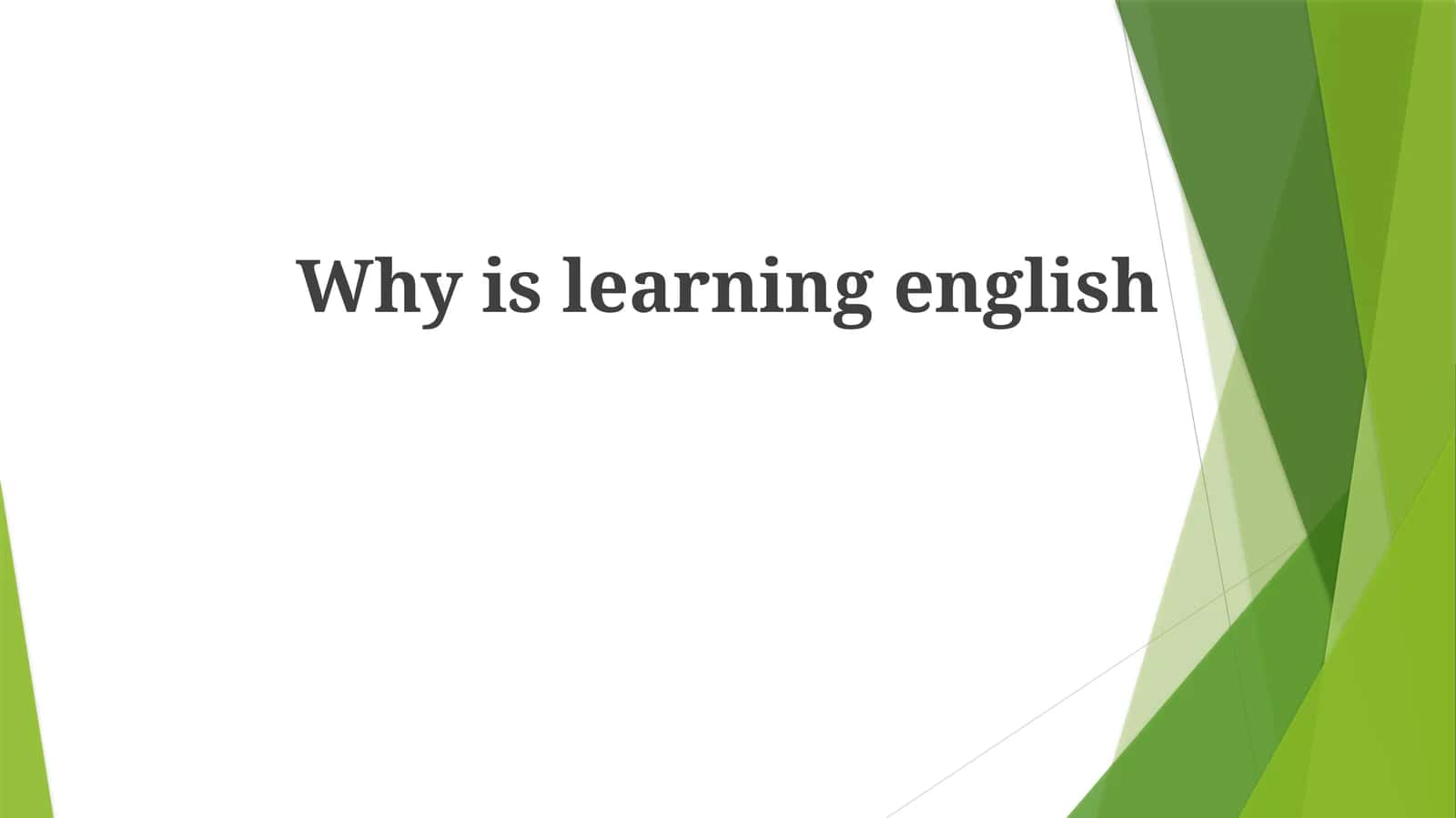 Why is learning english