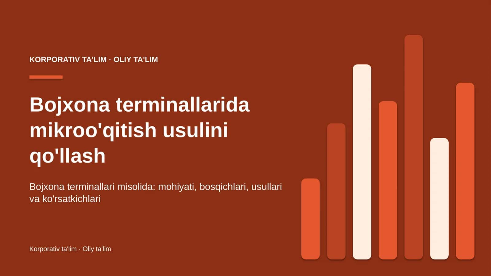 Bojxona terminallarida mikroo'qitish usulini qo'llash