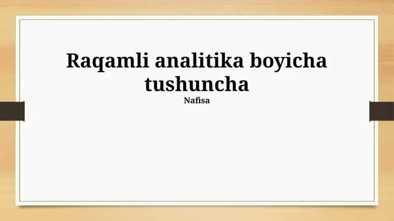 Raqamli Analitika boyicha tushuncha