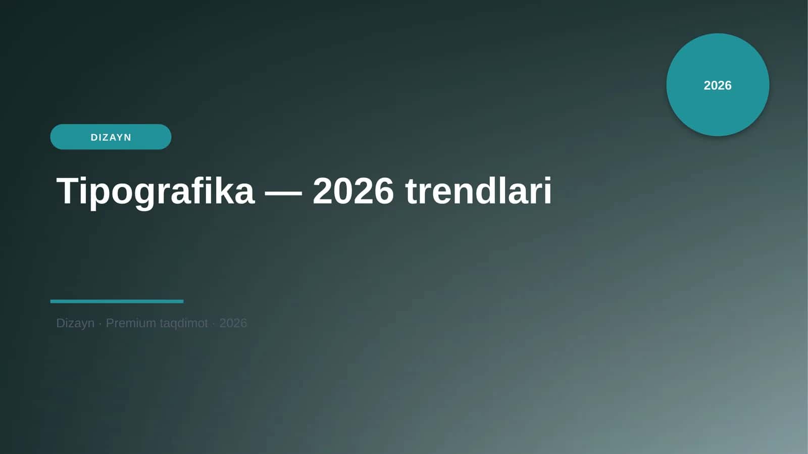 Tipografika — 2026 trendlari