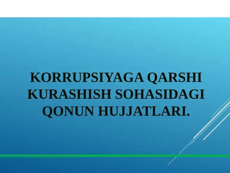 Korruptsiyaga qarshi kurashish sohasidagi qonun hujjatlari
