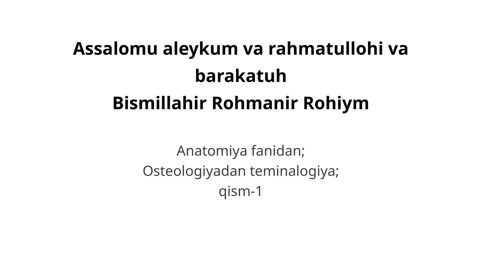 Osteologiyadan teminalogiya; qism-1