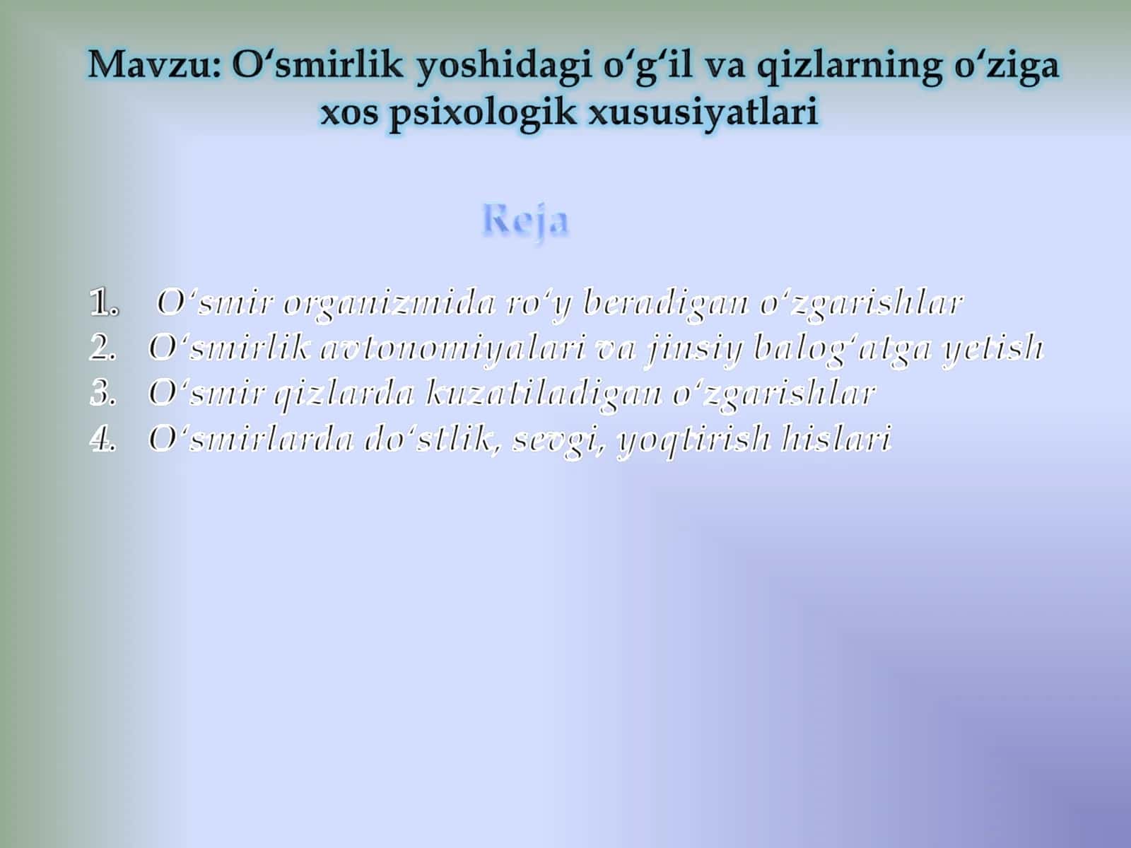 O‘smirlik davri