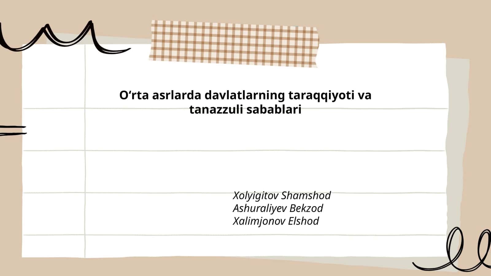 Oʻrta asrlarda davlatlarning taraqqiyoti va tanazzuli sabablari