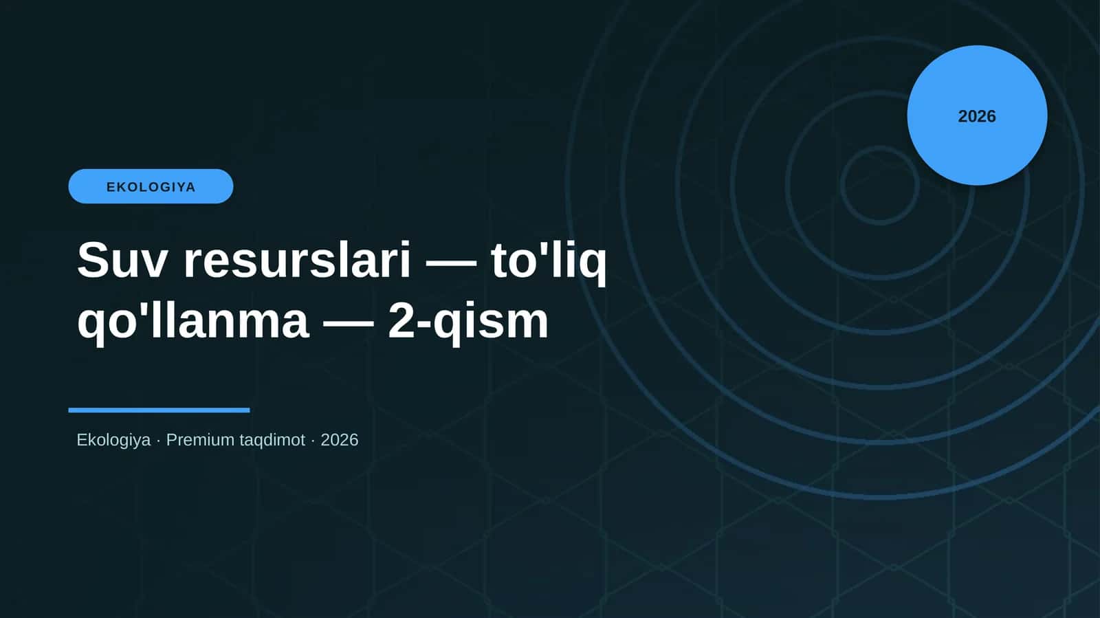 Suv resurslari — to'liq qo'llanma — 2-qism
