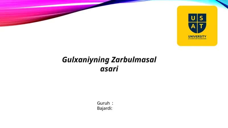 Gulxaniyning Zarbulmasalasari