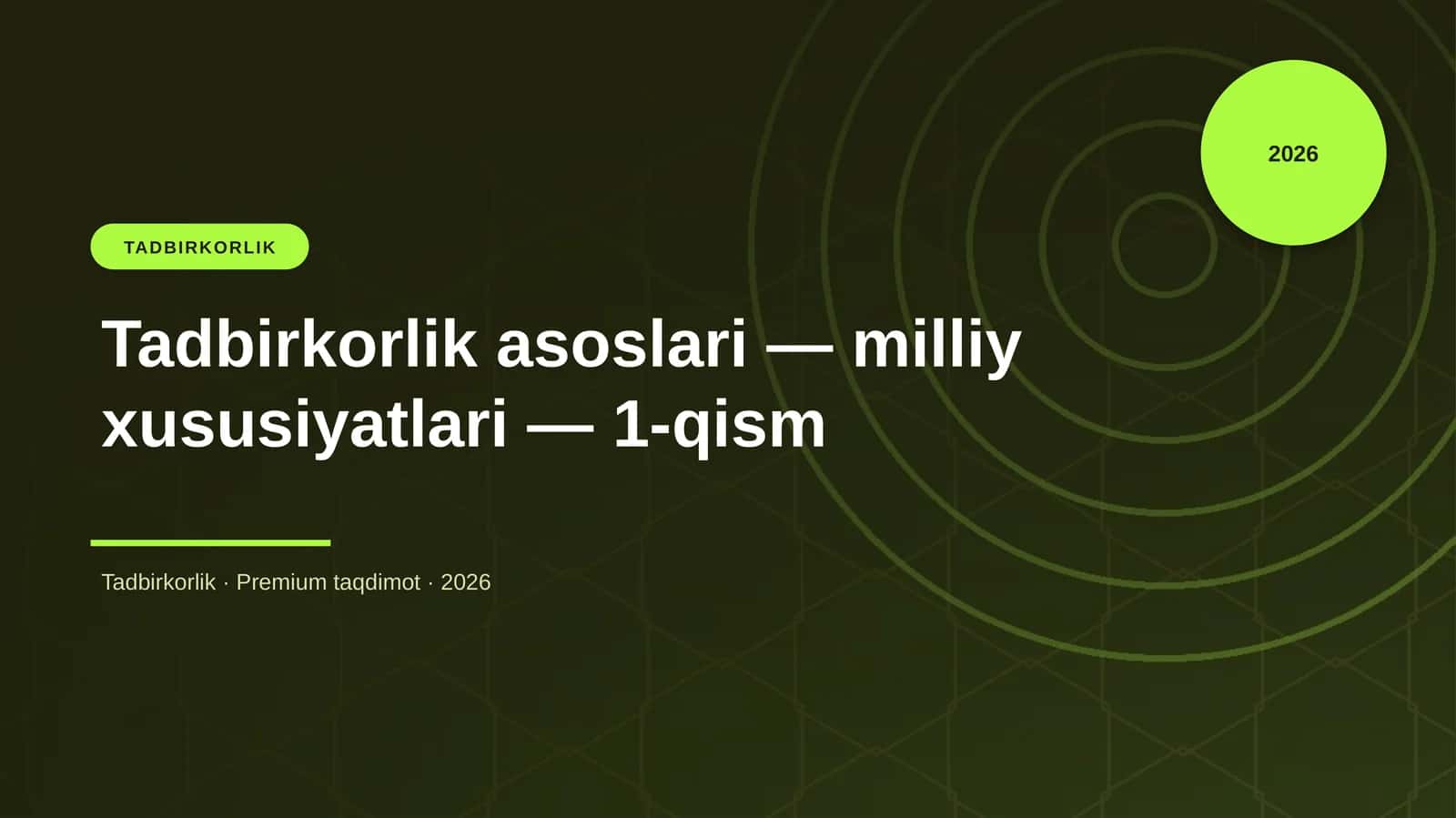 Tadbirkorlik asoslari — milliy xususiyatlari — 1-qism
