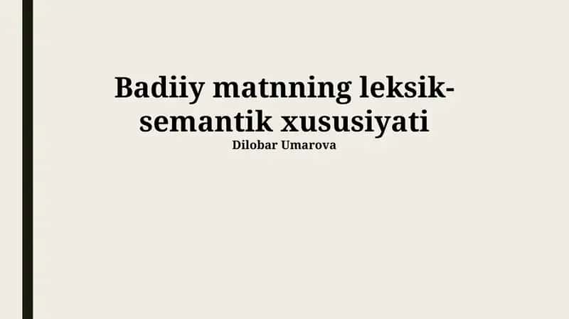 Adabiy Matnning Leksik-Semantik Xususiyatlari
