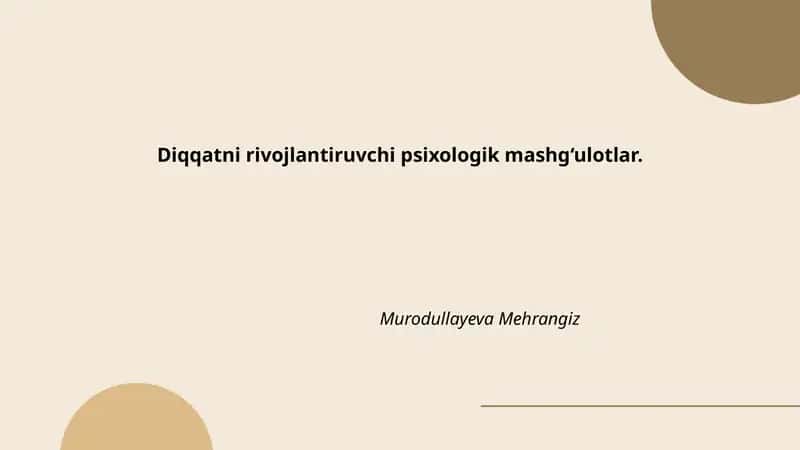 Diqqatni rivojlantiruvchi psixologik mashg‘ulotlar