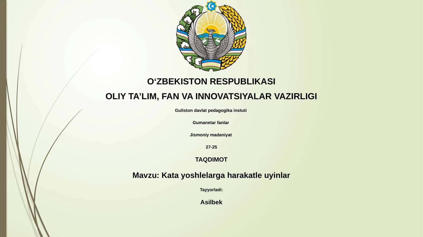 Kata yoshlelarga harakatle uyinlar