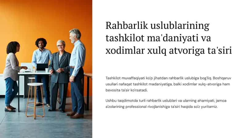 Rahbarlik uslublarining tashkilot madaniyati va xodimlar xulq-atvoriga ta'siri