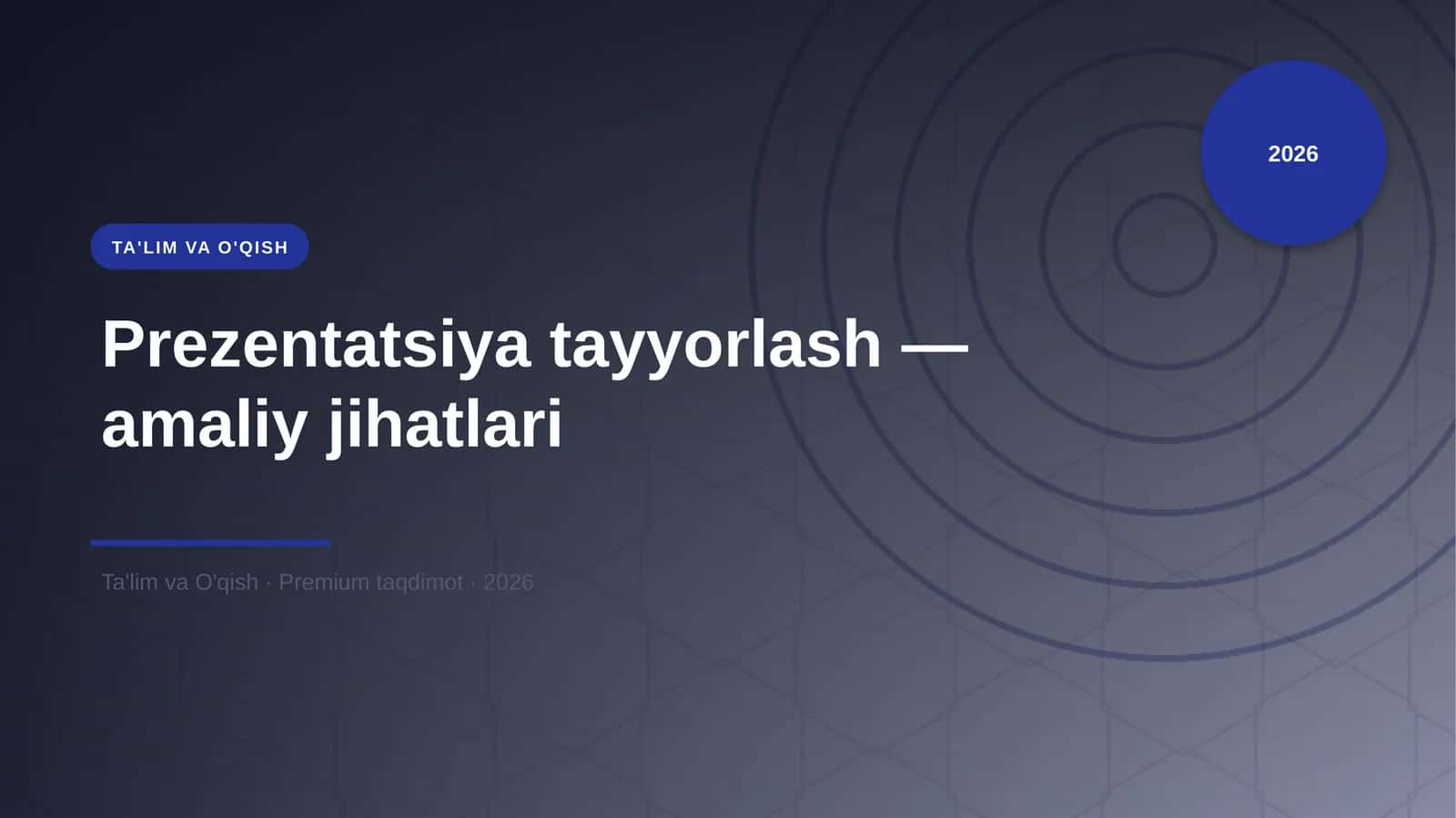 Prezentatsiya tayyorlash — amaliy jihatlari