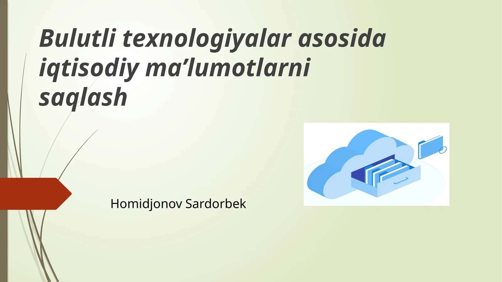 Bulutli texnologiyalar asosida iqtisodiy ma’lumotlarni saqlash