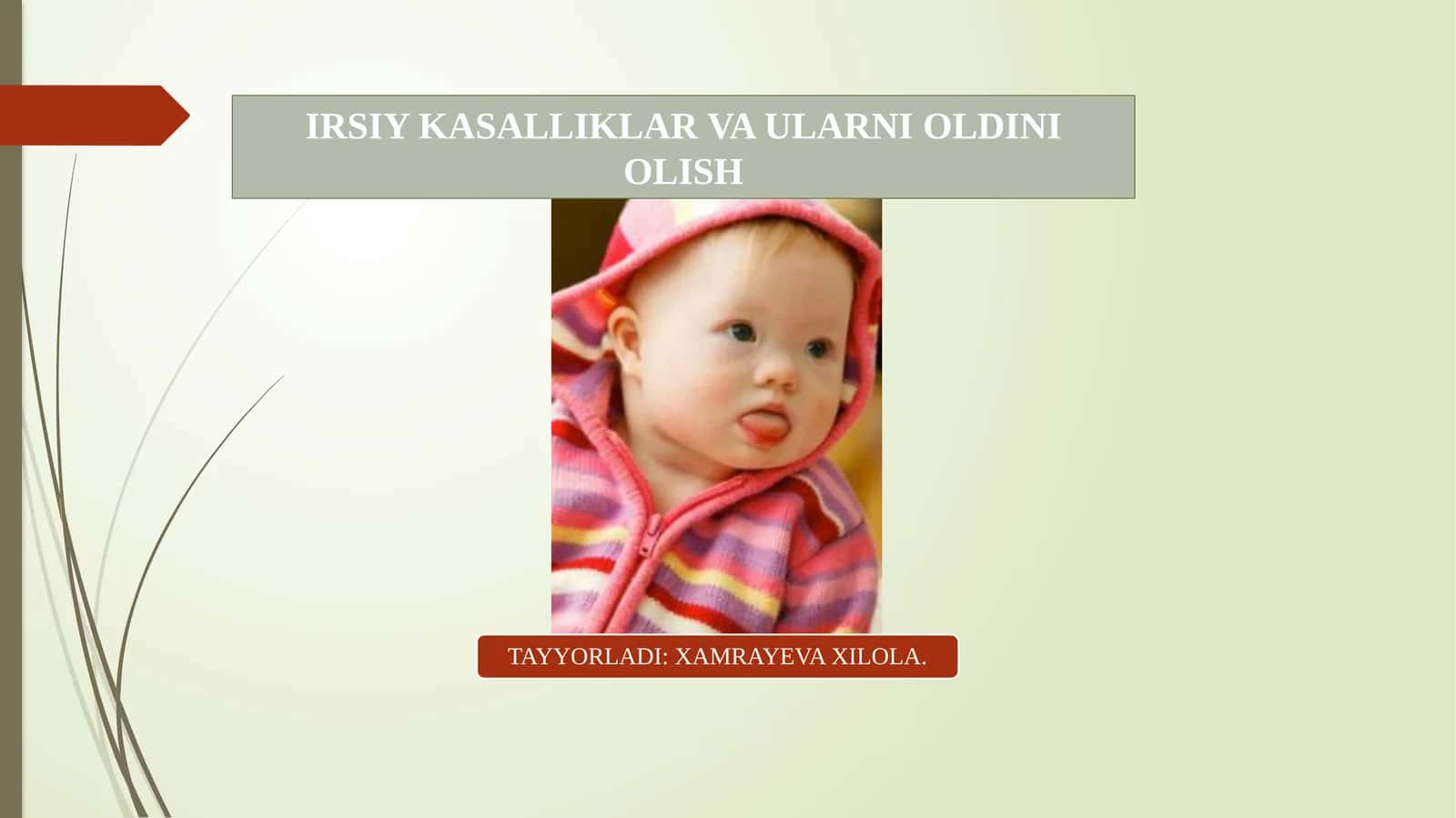 IRSIY KASALLIKLAR VA ULARNI OLDINI OLISH