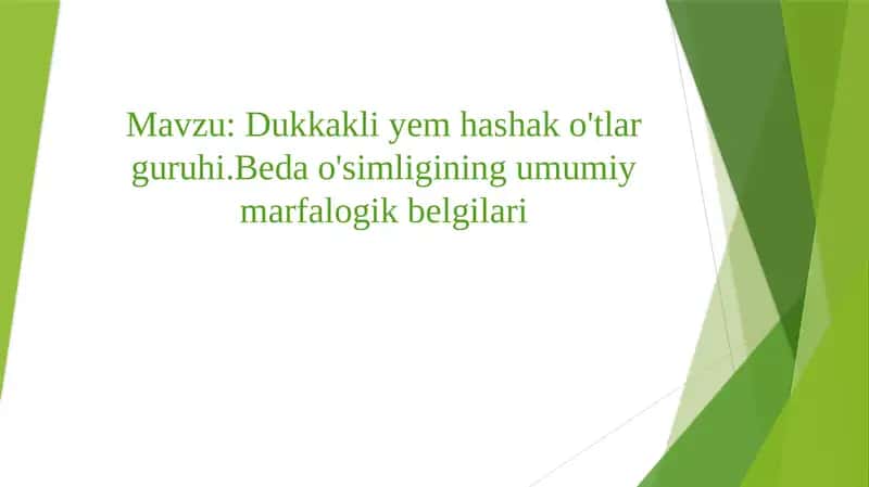 Dukkakliyem-hashako‘tlari guruhining umumiy tavsifi