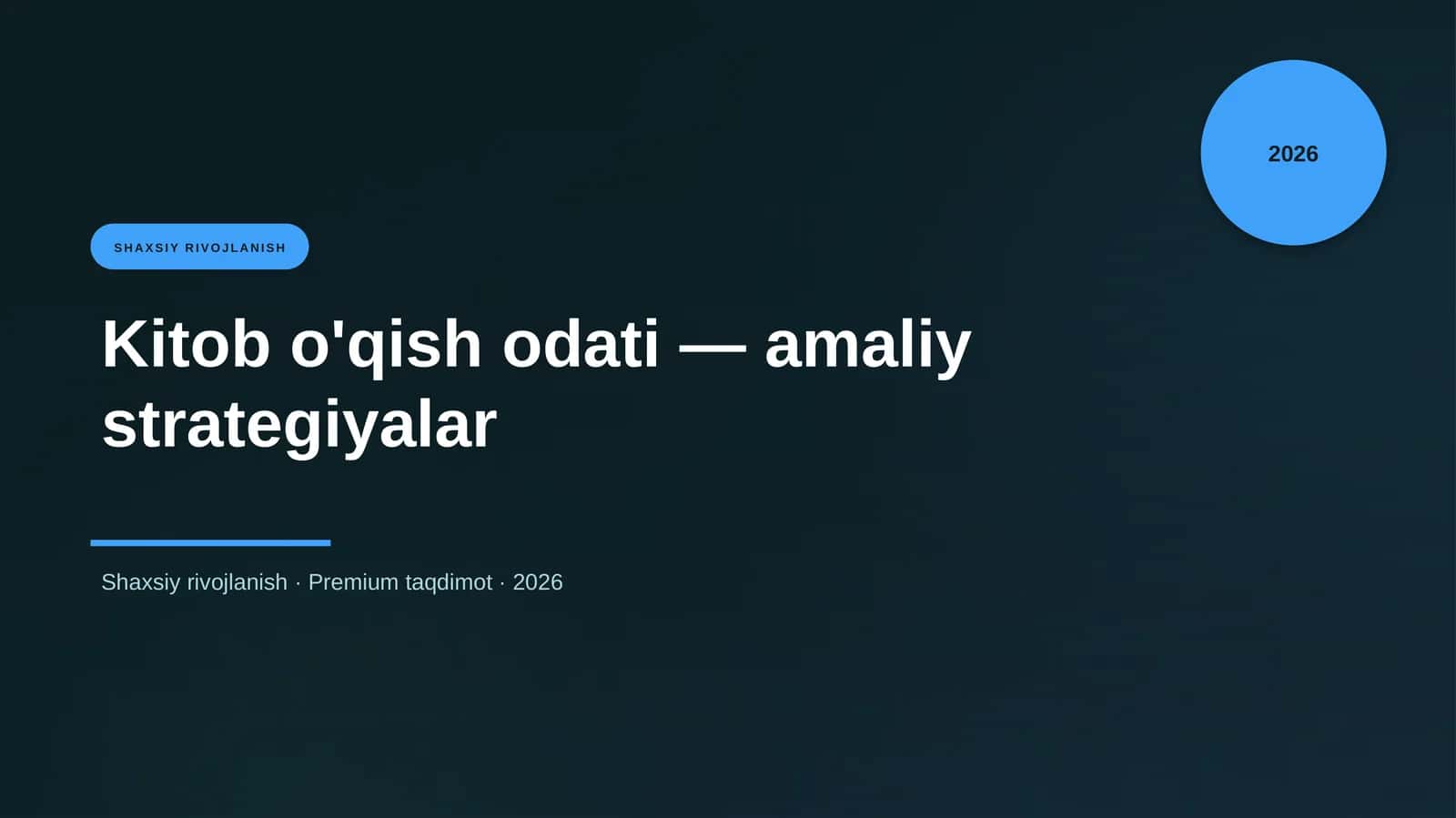 Kitob o'qish odati — amaliy strategiyalar