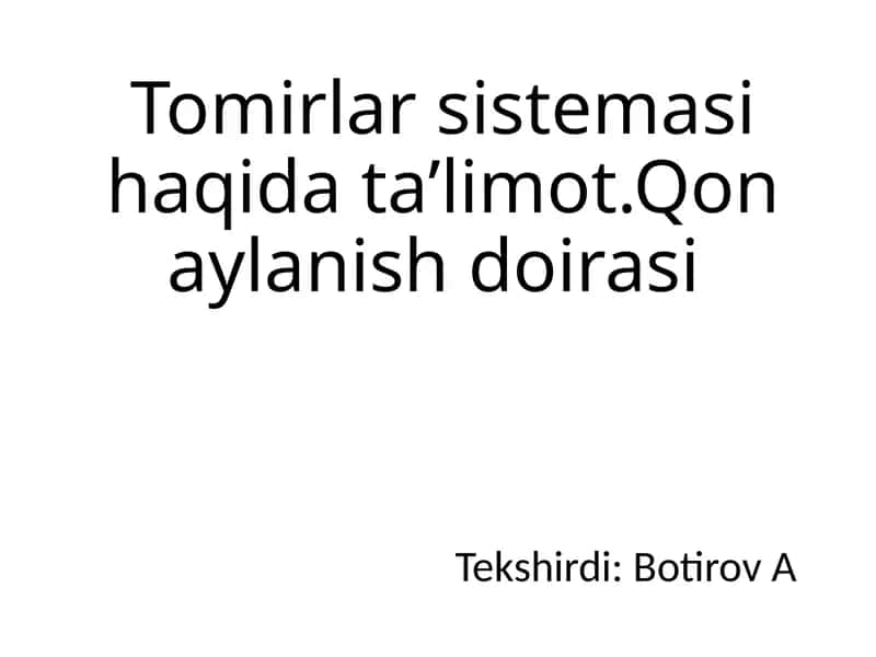 Tomirlar Sistemasiga Haqidagi Taʼlimot