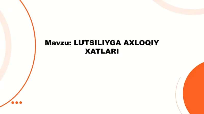 LUTSILIYGA AXLOQIY XATLARI