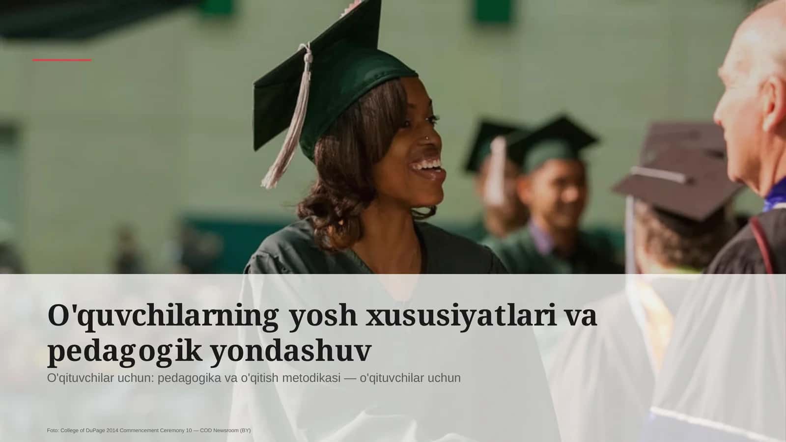 O'quvchilarning yosh xususiyatlari va pedagogik yondashuv