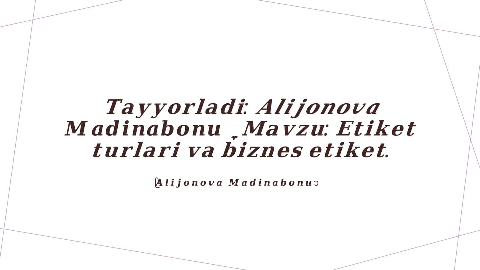 Etiket turlari va ulardagi xususiyatlar