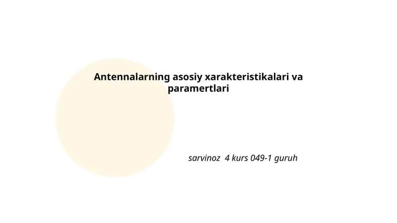Antennalarning asosiy xarakteristikalari va paramertlari