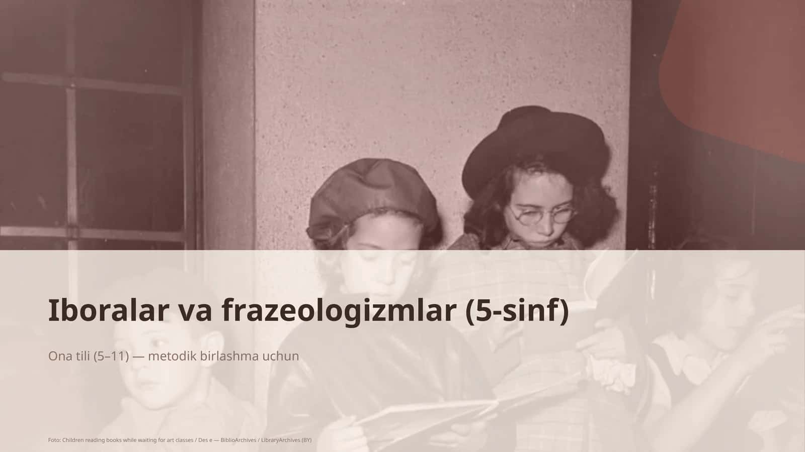 Iboralar va frazeologizmlar (5-sinf)