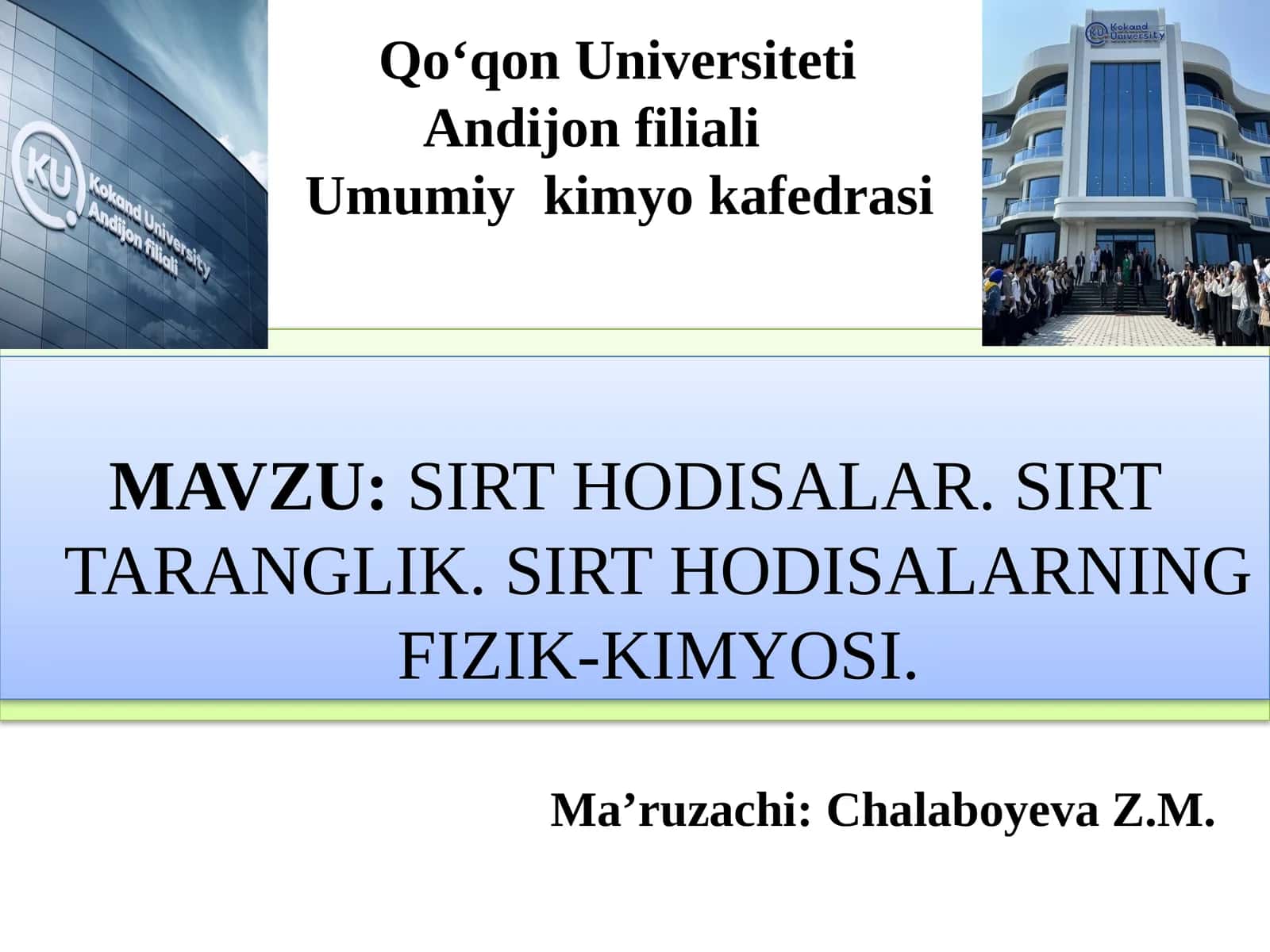 SIRTHODISALAR.SIRT TARANGLIK. SIRT HODISALARNING FIZIK-KIMYOSI