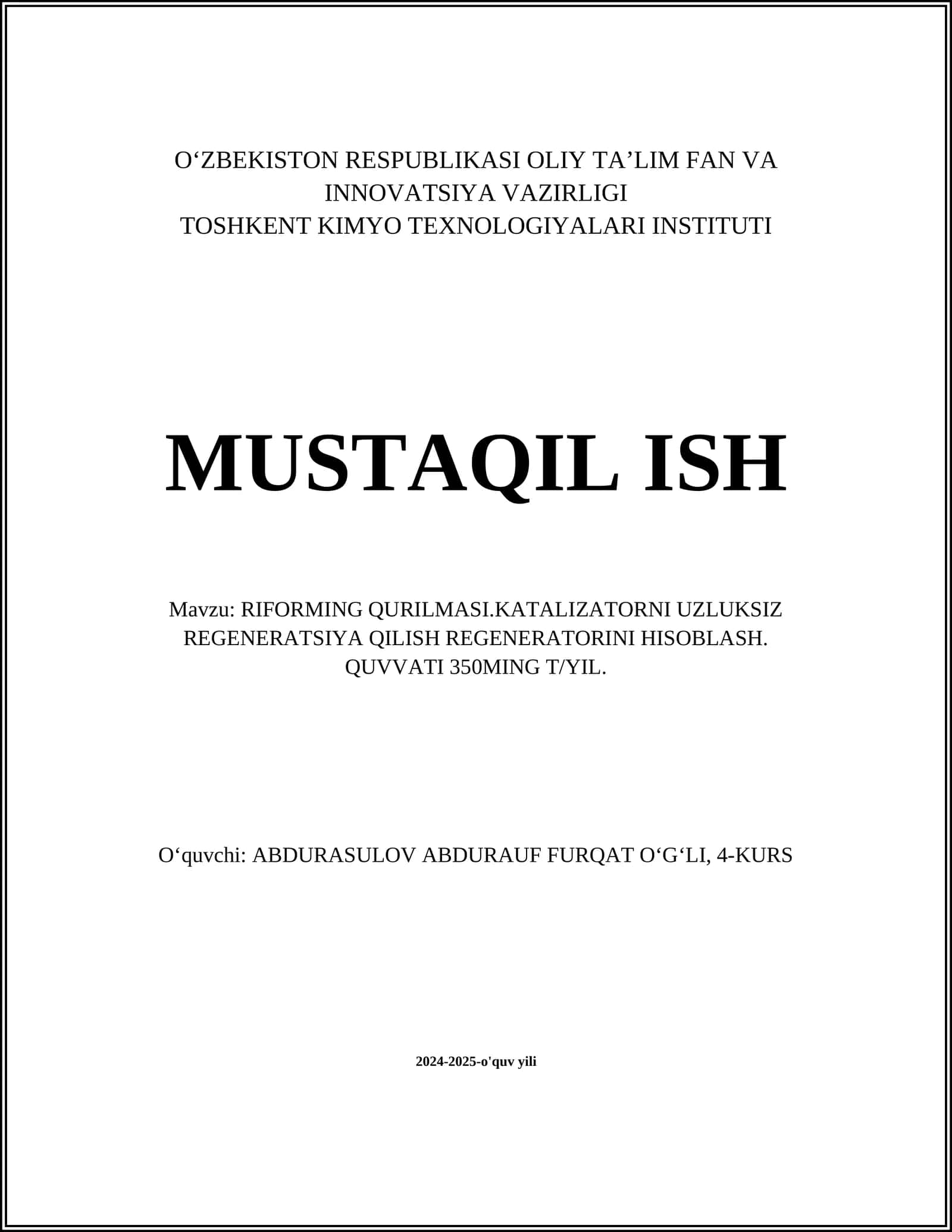 RIFORMING QURILMASI.KATALIZATORNI UZLUKSIZ REGENERATSIYA QILISH REGENERATORINI HISOBLASH. QUVVATI 350MING T/YIL