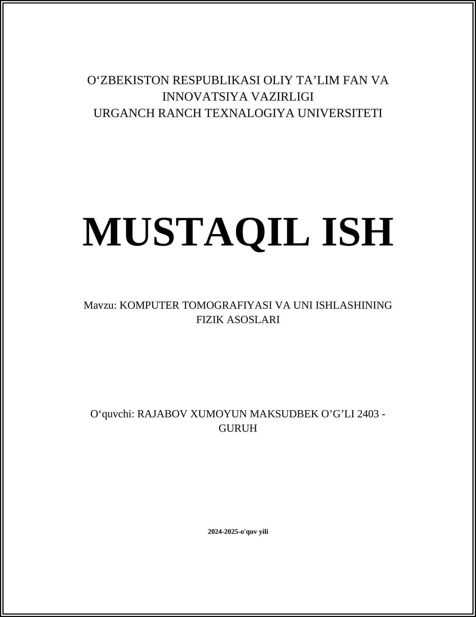 KOMPYUTER TOMOGRAFIYASI VA UNI ISHLASHINING FIZIK ASOSLARI