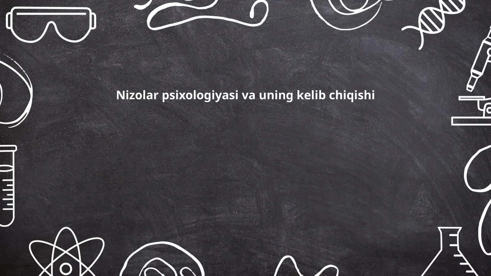 Nizolar psixologiyasi va uning kelib chiqishi