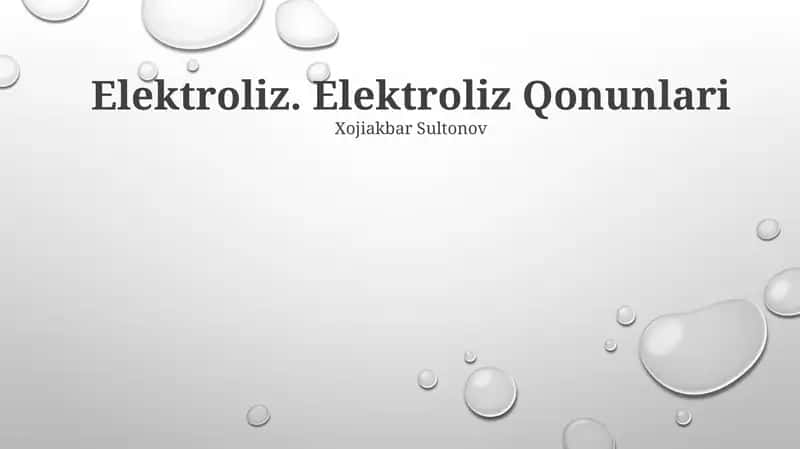 Elektroliz. Elektroliz Qonunlari