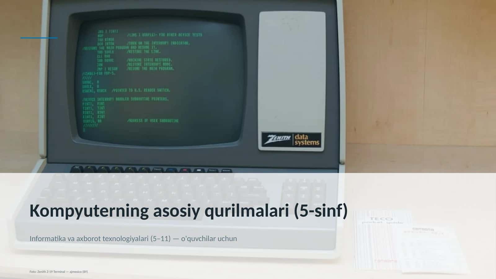 Kompyuterning asosiy qurilmalari (5-sinf)