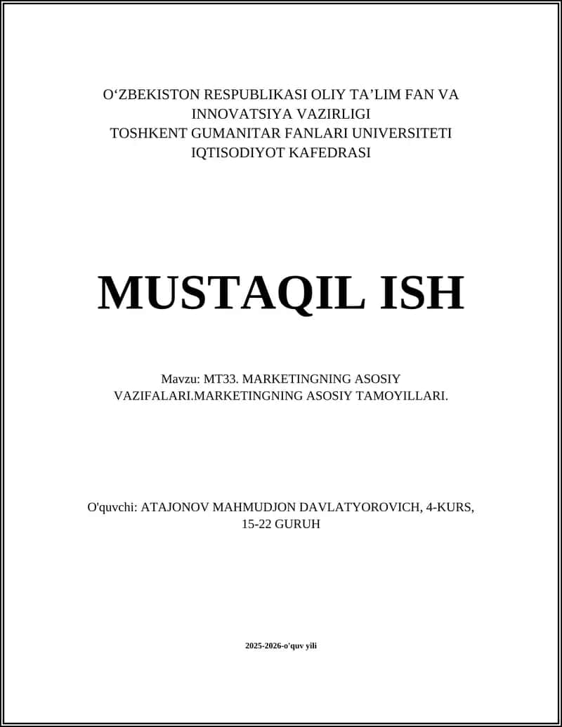 MT33. MARKETINGNING ASOSIY VAZIFALARI.MARKETINGNING ASOSIY TAMOYILLARI