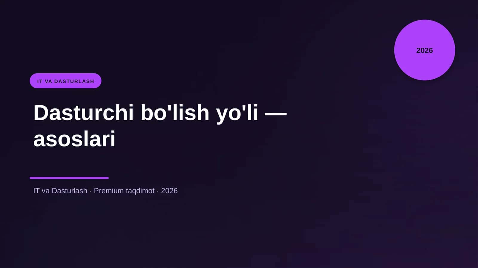 Dasturchi bo'lish yo'li — asoslari