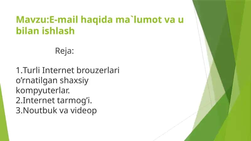 E-mail haqida ma`lumot va ulanishlash