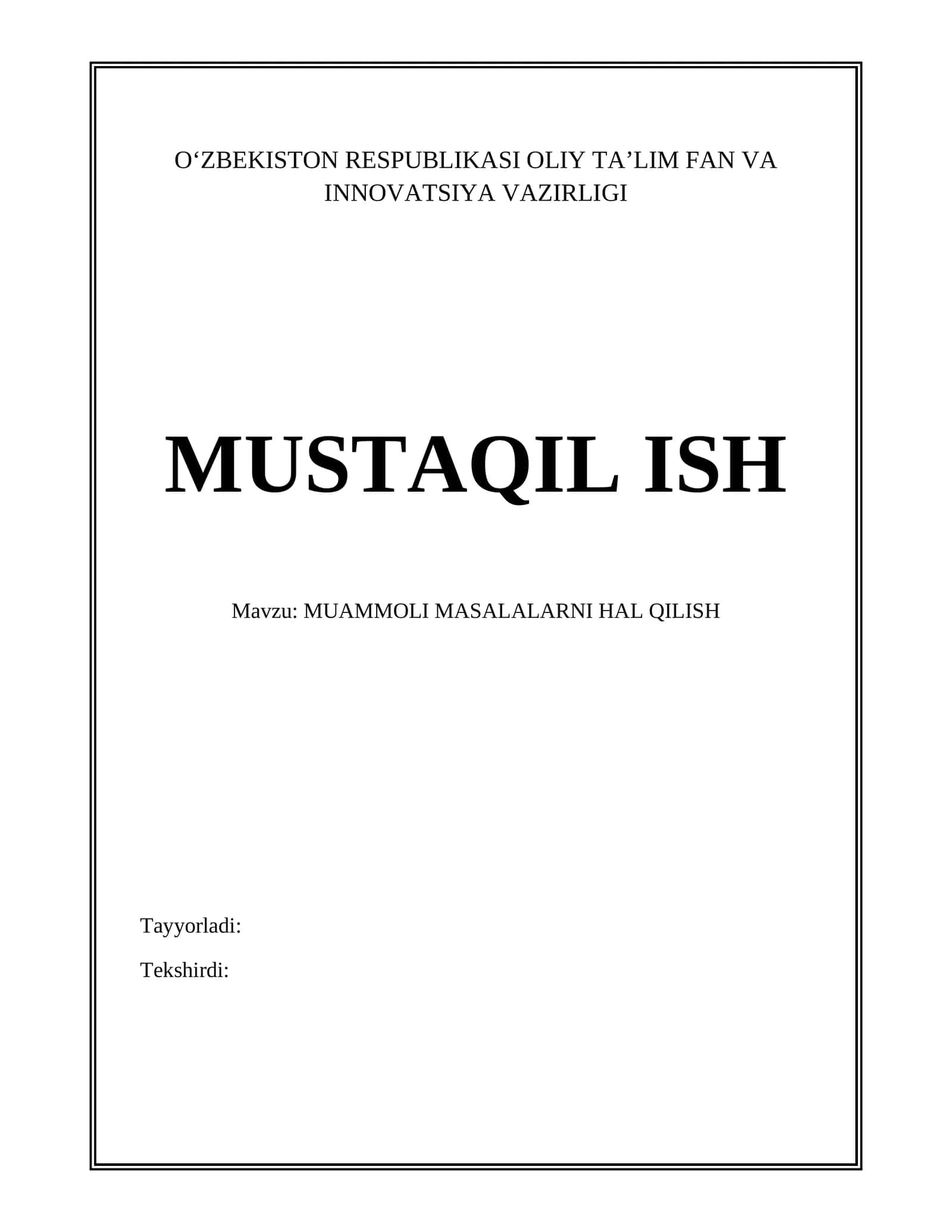 MUAMMOLI MASALALARNI HAL QILISH