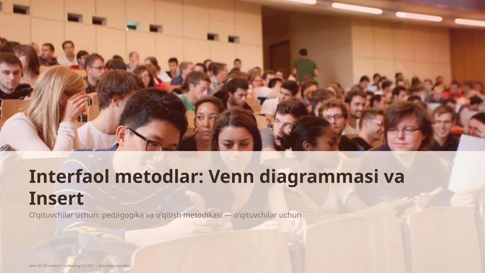 Interfaol metodlar: Venn diagrammasi va Insert