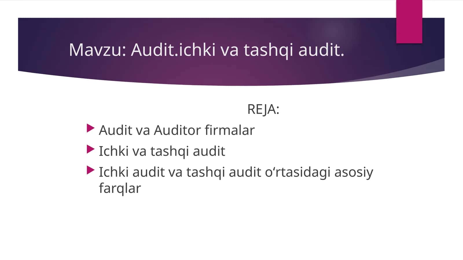 Audit.ichkiva tashqi audit
